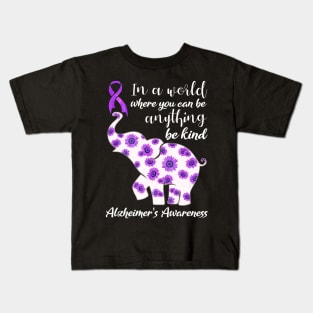 In a world Where you can be anything Alzheimer Awareness Gift Kids T-Shirt